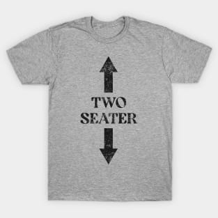 Two Seater Funny  Two-Seater T-Shirt